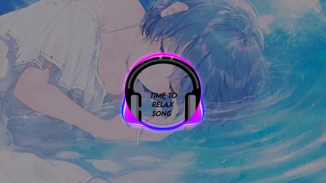 TIME TO RELAX SONG - Samsara Remix смотреть онлайн