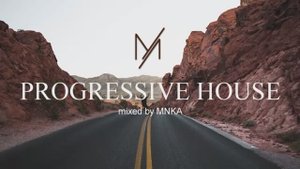 Progressive House set mix by MNKA. 4 mp4
