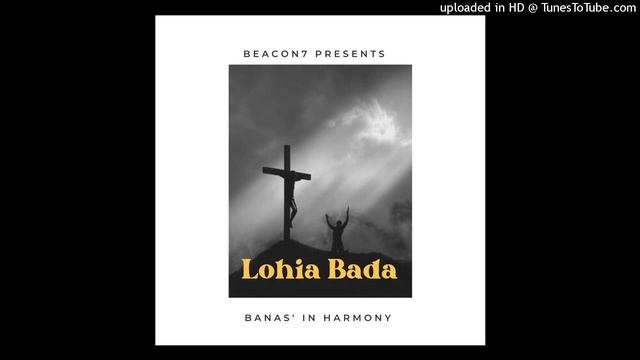 Christian Music_-_Lohia Bada_ Banas' In Harmony_-_Official Song_ смотреть онлайн