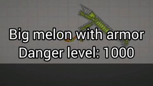 Melon playground Danger Levels (meme)