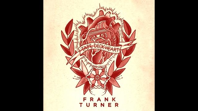 Plain Sailing Weather - Frank Turner смотреть онлайн