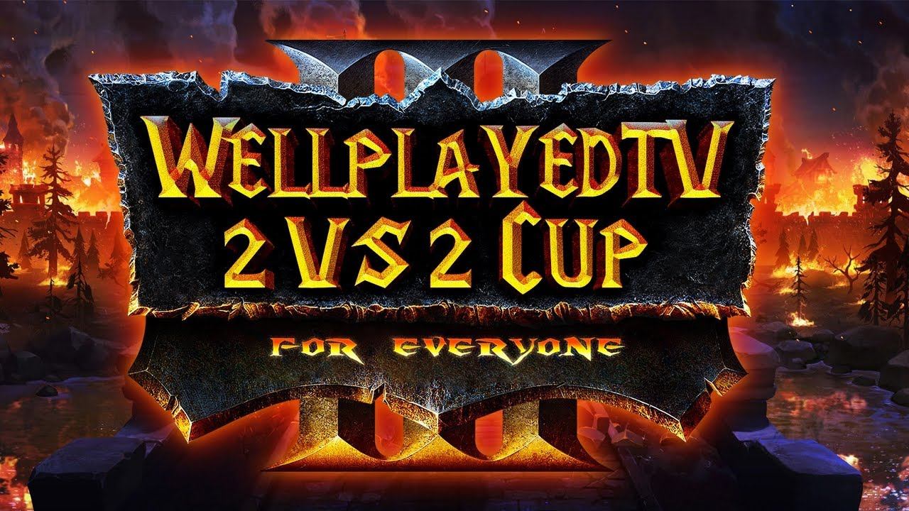 WellplayedTV 2vs2 Cup #1 [Warcraft 3 Reforged]