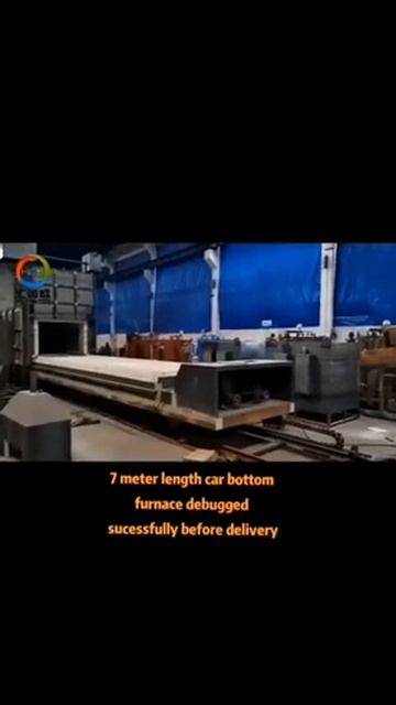 7 meters length car bottom furnace debugged successfully before dispatch!