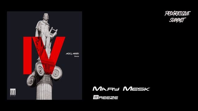 Mary Mesk - Breeze (Original Mix) [Pillar] смотреть онлайн