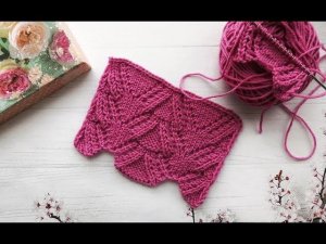 Вязание спицами. Красивый ажурный узор. Подробный мк.