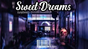 Eurythmics - Sweet Dreams (Bryan M Remix)