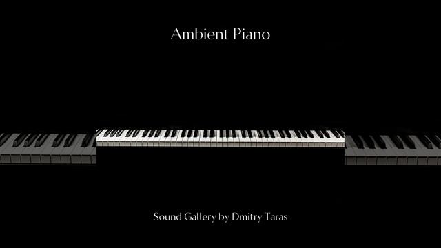 Ambient Piano смотреть онлайн