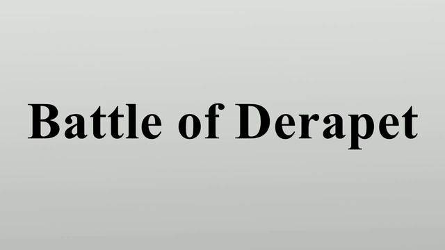 Battle of Derapet смотреть онлайн