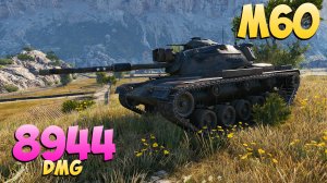 M60 - 5 Фрагов 8.9K Урона - Комбинированный! - Мир Танков