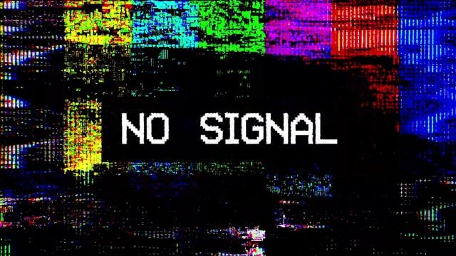 [4K] No Signal Screen Overlay смотреть онлайн