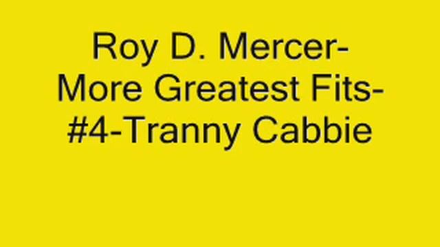 Roy D. Mercer-More Greatest Fits-#4-Tranny Cabbie смотреть онлайн