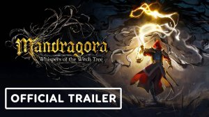 Mandragora: Whispers of the Witch Tree - Trailer
