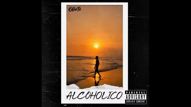 OllieTC - Alcohólico [Audio Oficial] смотреть онлайн