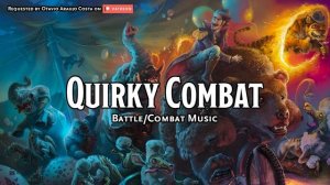 Quirky Combat D&D TTRPG Battle Combat Fight Music 1 Hour by Bardify