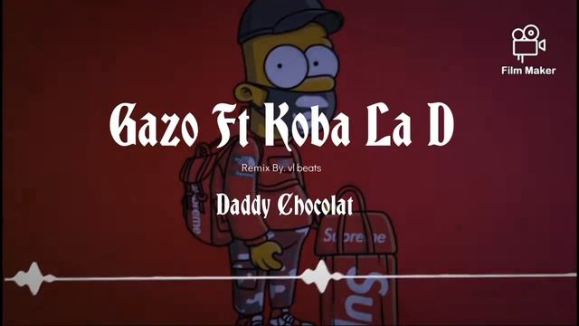 Gazo Feat. Koba La D - Daddy Chocolat ( Remix Bass Boosted ) смотреть онлайн