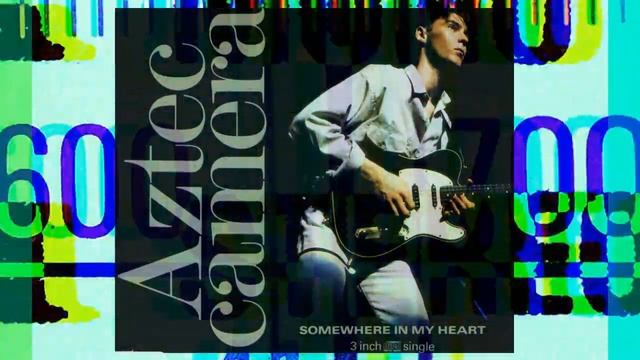 Aztec Camera - Somewhere in My Heart 12 Remix