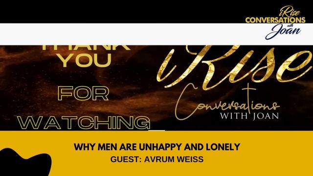 Why men are unhappy and lonely with Avrum Weiss | iRise Conversations смотреть онлайн