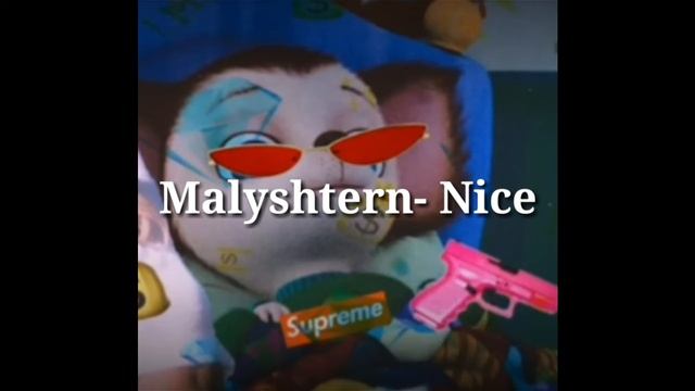 Malyshtern- NiceСлив трека 2020