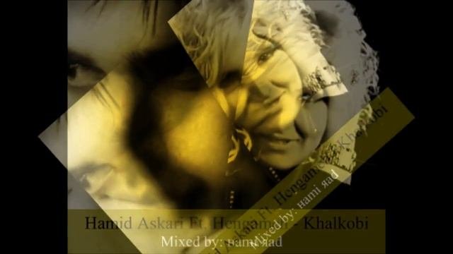 Hengameh Ft  Hamid Askari   KhalKobi  наmi яad    YouTube