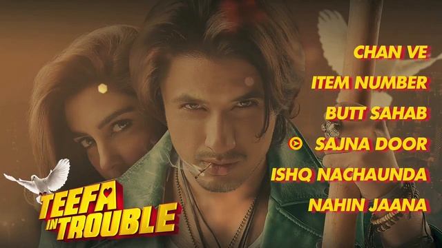 Teefa In Trouble   Full Movie Audio Jukebox   Ali Zafar   Maya Ali   Faisal Qureshi   Aima Baig смотреть онлайн