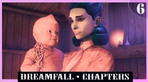ИГРОФИЛЬМ ➦ Dreamfall Chapters. САГА. Сестра-мать ➦ Прохождение игры с русской озвучкой #6