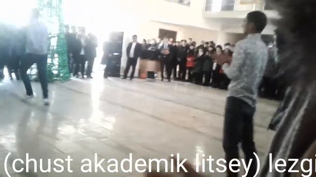 Chust akademik litsey lezginka смотреть онлайн