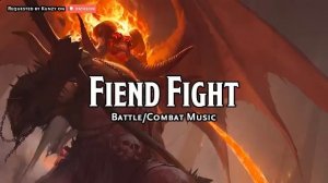 Fiend Fight D&D TTRPG Battle Combat Fight Music 1 Hour by Bardify