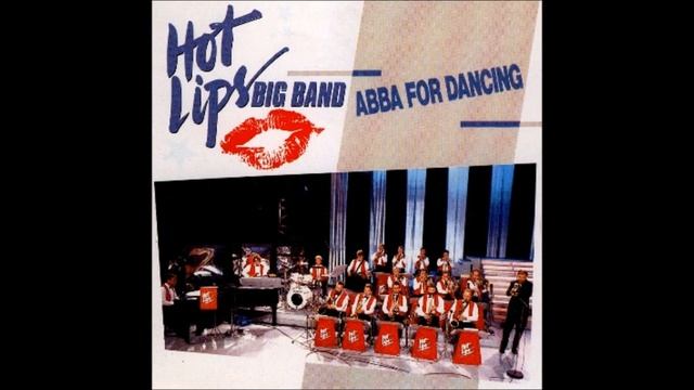 Bang-A-Bommerang Hot Lips Big Band (ABBA FOR DANCING) смотреть онлайн