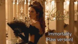 Céline Dion - Immortality (Raw Version/No Bee Gees)