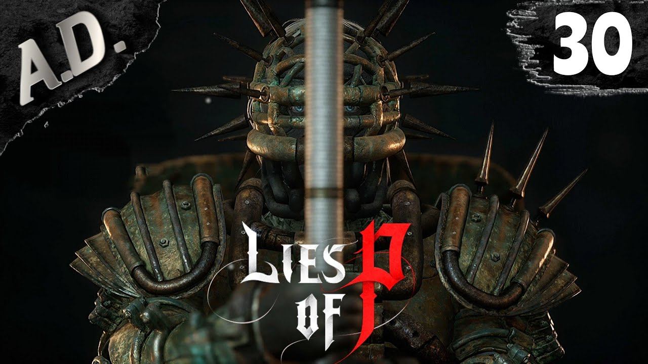 СОВЕРШЕННЫЙ БОСС ➤ Lies of P прохождение игры ➤ БАШНЯ АЛХИМИКОВ #30