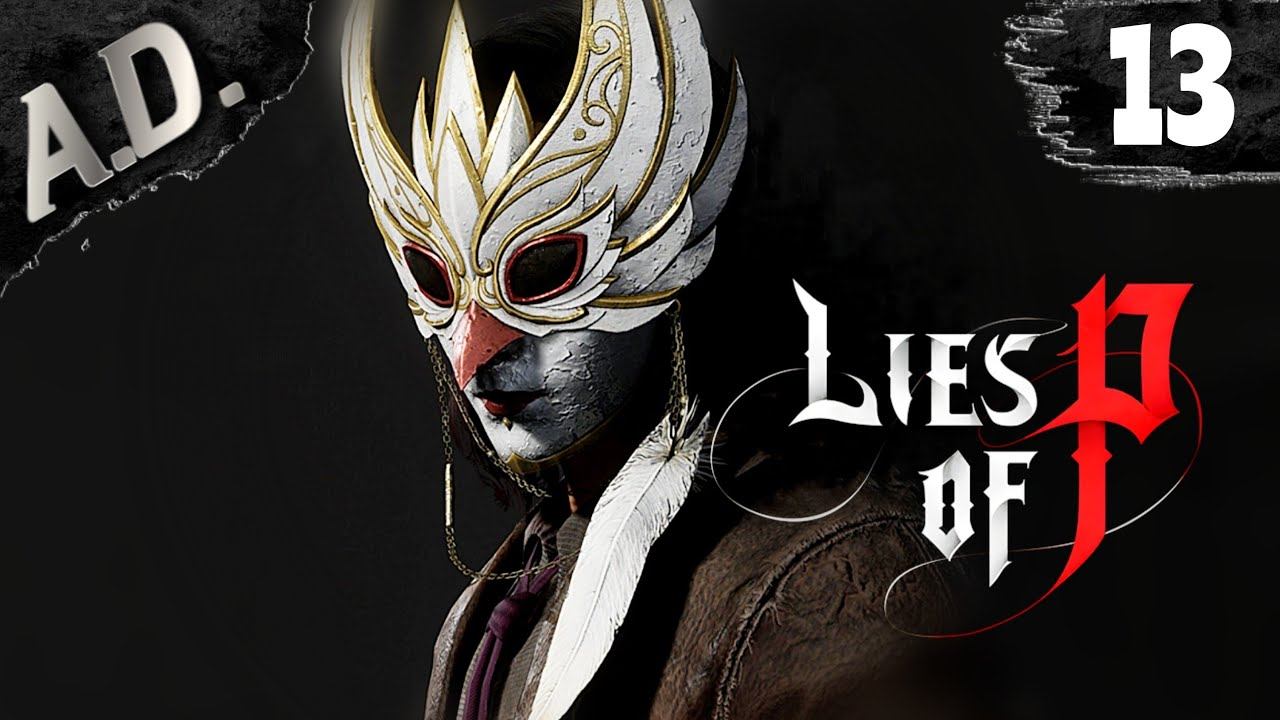 БЕЛАЯ ГОСПОЖА ➤ Lies of P прохождение игры ➤ #13 НОВЫЕ ВРАГИ