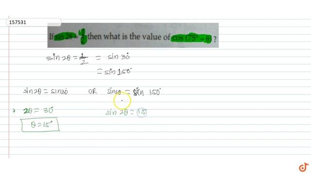 If `sin2theta = 1/2` then what is the value of `cos (75^@ – theta)`