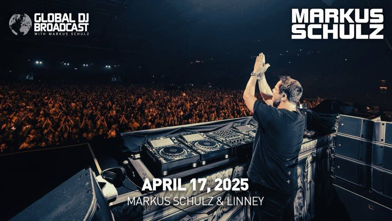 Markus Schulz – Global DJ Broadcast (17 April 2025) – Essentials + Linney guestmix