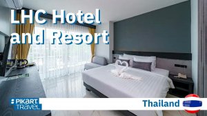 LHC Hotel and Resort, Pattaya, Thailand