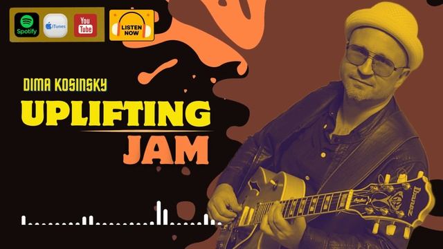 Uplifting Jam / Dima Kosinsky смотреть онлайн