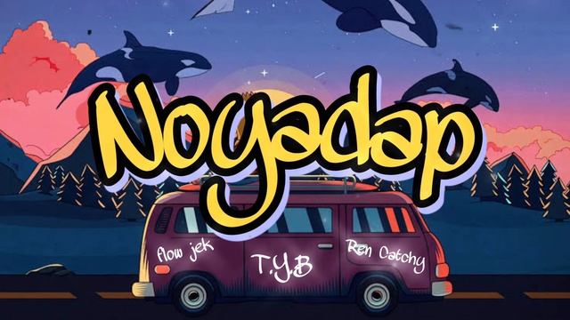 Noyadap - Flow jek | T.Y.B | BK XAB (Official Audio) смотреть онлайн