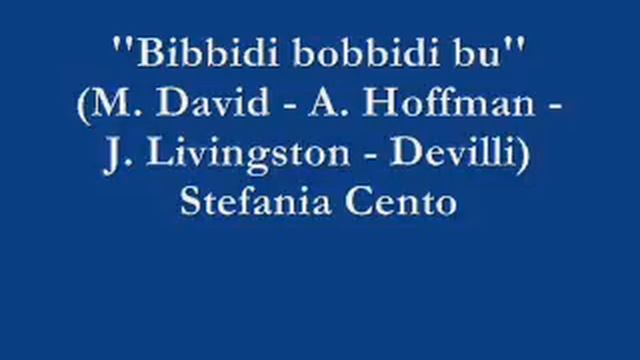 Bibbidi bobbidi bu - Stefania Cento