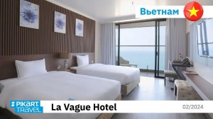Обзор отеля La Vague Hotel, Nha Trang, Vietnam
