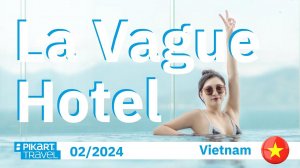 La Vague Hotel, Nha Trang, Vietnam