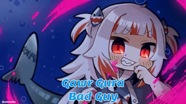 335 Bad Guy (Acoustic Ver) (Gawr Gura Karaoke Cover) [Clean Audio Edit]