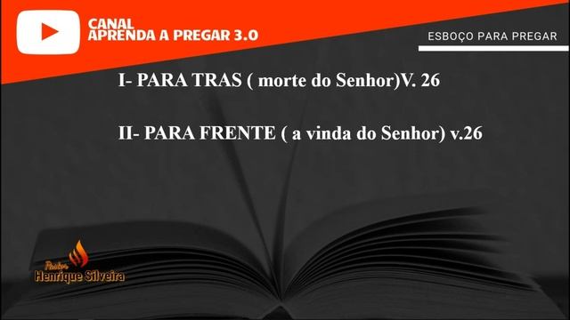 AS QUATRO DIREÇÕES QUE DEVO OLHAR ANTES DA CEIA DO SENHOR | Esboço de Pregação смотреть онлайн