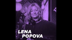 DJ Lena Popova (FIGHTCLUB) - Track 04