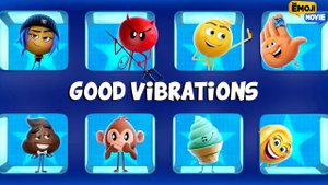 Good Vibrations (The Emoji Movie Soundtrack)