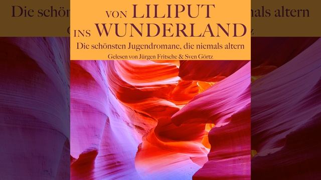 Jonathan Swift: Gullivers Reise nach Lilliput. 5. Kapitel 05.2 & Jonathan Swift: Gullivers...