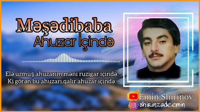 Məşədibaba-Ahuzar İçində (Studio versiyası) Offical Music смотреть онлайн