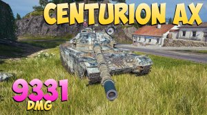 Centurion AX - 6 Фрагов 9.3K Урона - Уверенный! - Мир Танков