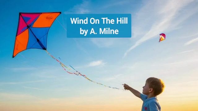 Wind on the Hill. By A. Milne. Откуда приходит ветер...