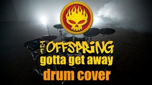 the Offspring - Gotta get away (drum cover) #drumcover #theoffspring  #drums #punkrock #кавер