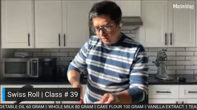 CLASS # 39 | Swiss Roll | LIVE CLASS | MASTERCHEF NAZIM KHAN смотреть онлайн