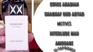 Shaghaf Oud Abyad - Swiss Arabian vs Midnight Oud (motives Interlude Man от Amouage) Dj Парфюмер.